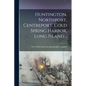 Huntington, Northport, Centreport, Cold Spring Harbor, Long Island .. - Paperback