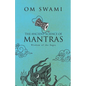 The Ancient Science of Mantras: Wisdom of the Sages - Paperback