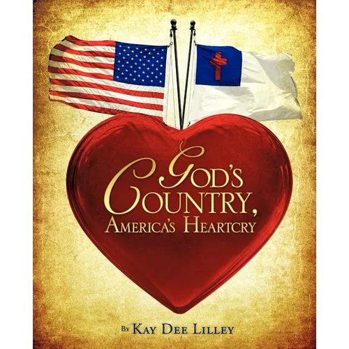 God's Country, America's Heartcry - Paperback