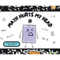 Math Hurts My Head - Hardcover