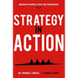 Strategy-In-Action: Marrying Planning, People and Performance - Paperback