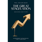 The Great Stagflation: Investment Strategies for a New Era - Paperback