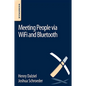 Meeting People Via Wifi and Bluetooth - Paperback
