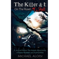 The Killer & I: On the Road to Hell - Paperback