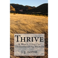 Thrive: A Man's Guide to Understanding Women - Paperback