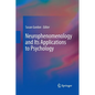 Neurophenomenology and Its Applications to Psychology - Paperback