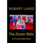 The Zeezer Bible: & The Snowflake Bible - Paperback