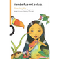 Verde Fue Mi Selva - Paperback