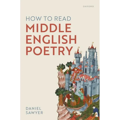 How to Read Middle English Poetry - Paperback