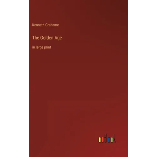 The Golden Age: in large print - Hardcover