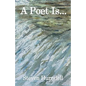 A Poet Is - Paperback