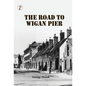 The Road to Wigan Pier - Hardcover