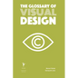 The Glossary of Visual Design - Paperback