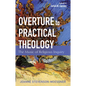 Overture to Practical Theology: The Music of Religious Inquiry - Paperback