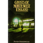 Ghosts of North-West England - Paperback