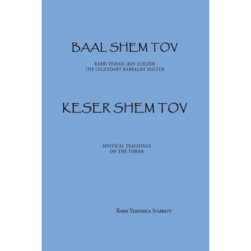 Keser Shem Tov - Paperback