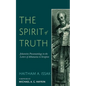 The Spirit of Truth: Johannine Pneumatology in the Letters of Athanasius to Serapion - Hardcover