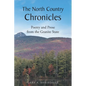 The North Country Chronicles: Poetry and Prose from the Granite State - Paperback