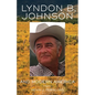 Lyndon B. Johnson and Modern America: Volume 25 - Hardcover