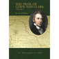 The Trail of Lewis and Clark Volume 2 - Hardcover