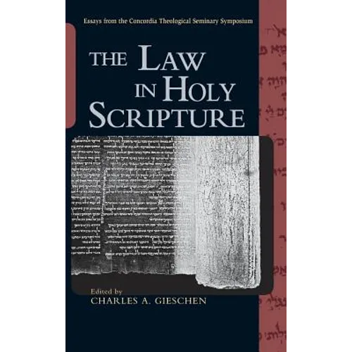 The Law in Holy Scripture - Hardcover