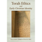 Torah Ethics and Early Christian Identity - Paperback