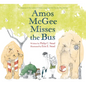 Amos McGee Misses the Bus - Hardcover