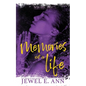 Memories of a Life: Colten & Josie: Part Two - Paperback
