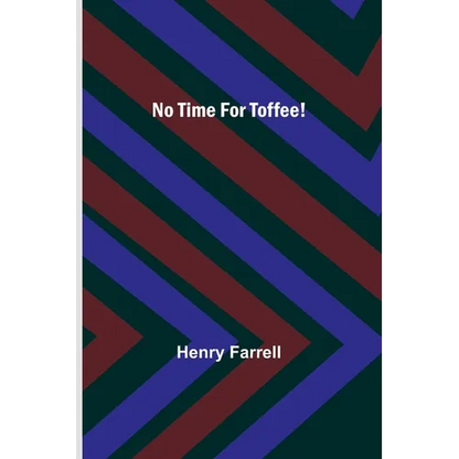 No Time For Toffee! - Paperback