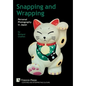 Snapping and Wrapping: Personal Photography in Japan - Hardcover
