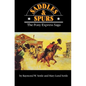 Saddles and Spurs: The Pony Express Saga - Paperback