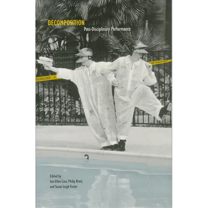 Decomposition: Post-Disciplinary Performance - Paperback