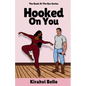 Hooked on You - Paperback