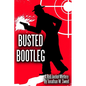Busted Bootleg: A Red Jackal Mystery - Paperback