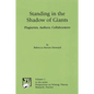 Standing in the Shadow of Giants: Plagiarists, Authors, Collaborators - Paperback