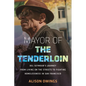 Mayor of the Tenderloin: Del Seymour's Journey from Living on the Streets to Fighting Homelessness in San Francisco - Paperback