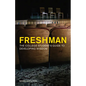 Freshman: The College Student's Guide to Developing Wisdom - Paperback
