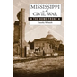 Mississippi in the Civil War: The Home Front - Paperback