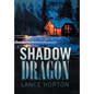 Shadow Dragon - Hardcover