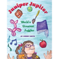Juniper Jupiter: World's Greatest Juggler - Hardcover