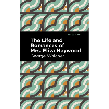 The Life and Romances of Mrs. Eliza Haywood - Paperback