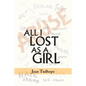 All I Lost as a Girl - Paperback
