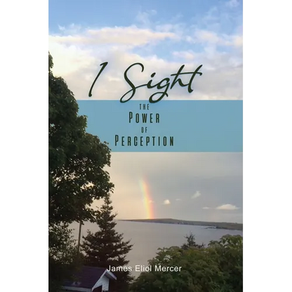 I Sight: The Power of Perception - Paperback