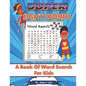 Super Sight Words: A Book of Word Search for Kids: A Sight Word Activity Book for Kids, High Frequency Words - Paperback
