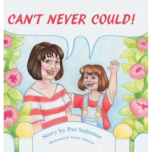 Can't Never Could! - Hardcover