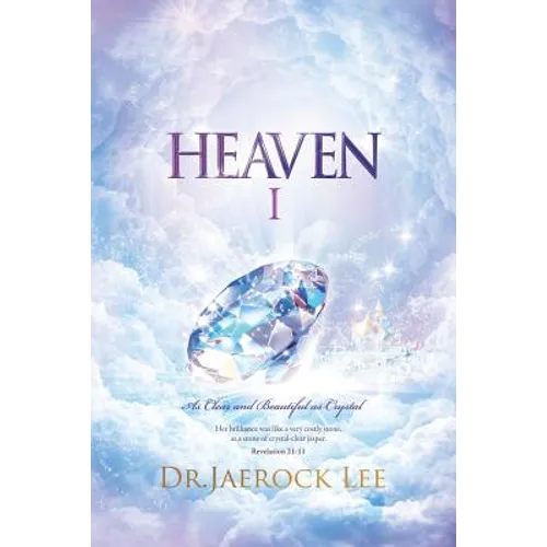 Heaven Ⅰ: As Clear and Beautiful as Crystal - Paperback