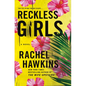 Reckless Girls - Library Binding