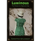 Luminous: The Story of a Radium Girl - Paperback