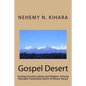 Gospel Desert: : Ecology, Society and Religion Among Nomadic Pastoralists North of Mount Kenya - Paperback