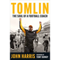 Tomlin: The Soul of a Football Coach - Hardcover